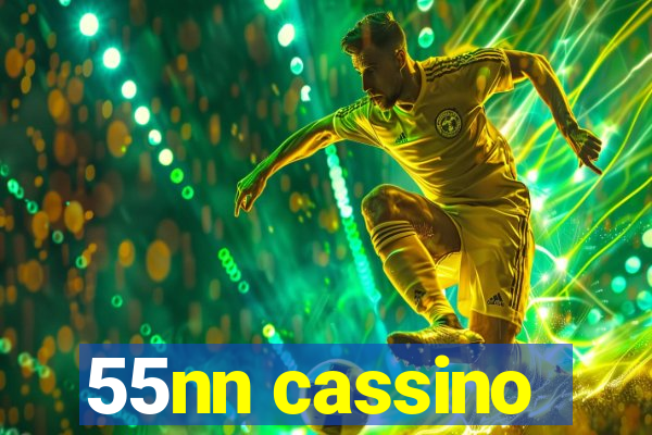 55nn cassino